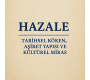 HAZALE – TARİHSEL KÖKEN, AŞİRET YAPISI VE KÜLTÜREL MİRAS